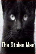 Watch The Stolen Man Myflixer