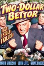 Watch Two Dollar Bettor Myflixer