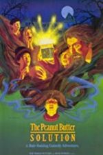 Watch The Peanut Butter Solution Myflixer
