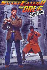 Watch Snake Eater II The Drug Buster Myflixer