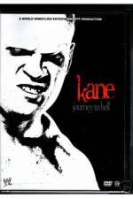 Watch WWE Kane Journey To Hell Myflixer