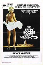 Watch The Happy Hooker Goes to Washington Myflixer