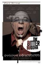 Watch The Bitter Buddha Myflixer
