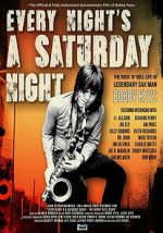 Watch Every Night\'s a Saturday Night Myflixer