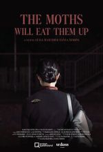 Watch The Moths Will Eat Them Up (Short 2021) Myflixer