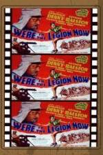 Watch We're in the Legion Now Myflixer