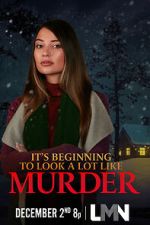 Watch It\'s Beginning to Look a Lot Like Murder Myflixer