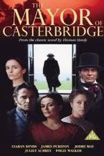 Watch The Mayor of Casterbridge Myflixer