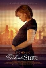 Watch Delicate State Myflixer
