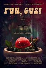Watch Fun, Gus! (Short 2023) Myflixer