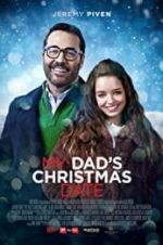 Watch My Dad\'s Christmas Date Myflixer