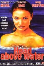 Watch Head Above Water Myflixer