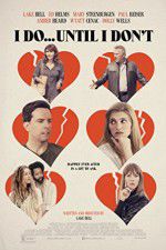 Watch I Do... Until I Don\'t Myflixer