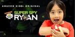 Watch Super Spy Ryan Myflixer
