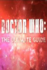 Watch Doctor Who The Ultimate Guide Myflixer