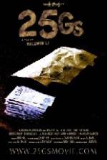Watch 25Gs Myflixer