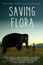 Watch Saving Flora Myflixer