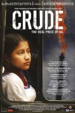Watch Crude The Real Price of Oil Myflixer