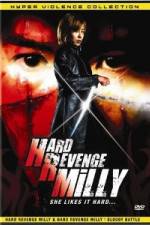 Watch Hard Revenge Milly Myflixer