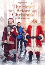 Watch The Heist Before Christmas Myflixer