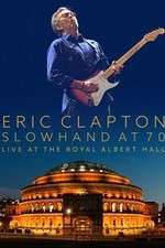 Watch Eric Clapton Live at the Royal Albert Hall Myflixer