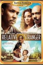 Watch Relative Stranger Myflixer