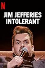 Watch Jim Jefferies: Intolerant Myflixer