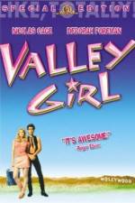 Watch Valley Girl Myflixer