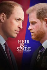 Watch Heir & Spare: William & Harry Myflixer