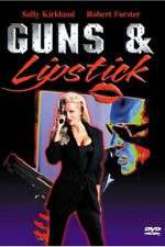 Watch Guns and Lipstick Myflixer