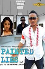 Watch Painted Lies Myflixer