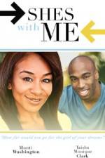 Watch She's with Me Myflixer