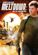 Watch Meltdown: Days of Destruction Myflixer