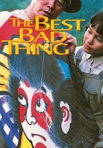 Watch The Best Bad Thing Myflixer