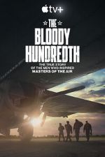 Watch The Bloody Hundredth Myflixer