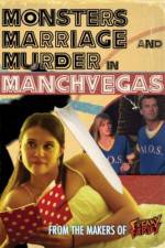 Watch Monsters, Marriage and Murder in Manchvegas Myflixer