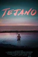 Watch Tejano Myflixer