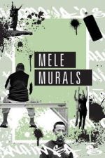 Watch Mele Murals Myflixer
