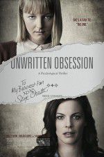 Watch Unwritten Obsession Myflixer