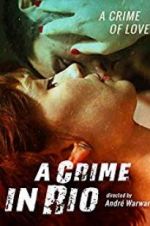 Watch A Crime in Rio Myflixer