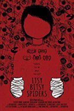 Watch Itsy Bitsy Spiders Myflixer