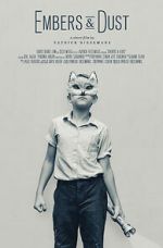 Watch Embers & Dust (Short 2016) Myflixer