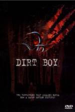 Watch Dirt Boy Myflixer