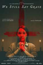 Watch We Still Say Grace Myflixer
