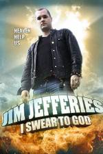 Watch Jim Jefferies: I Swear to God Myflixer