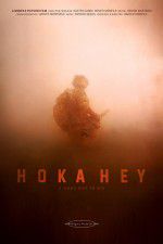 Watch A Good Day to Die, Hoka Hey Myflixer