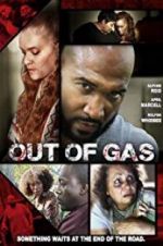 Watch Out of Gas Myflixer