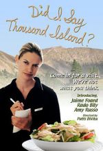 Watch Did I Say Thousand Island? Myflixer