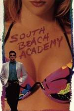 Watch South Beach Academy Myflixer