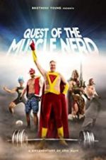 Watch Quest of the Muscle Nerd Myflixer